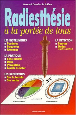 Radiesthésie à la portée de tous