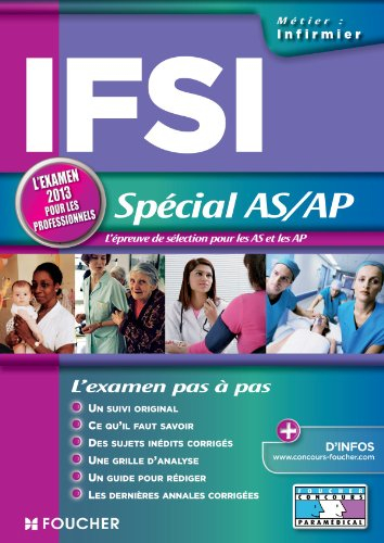 IFSI spécial AS-AP : l'examen pour les aides-soignants et les auxiliaires de puériculture : l'examen