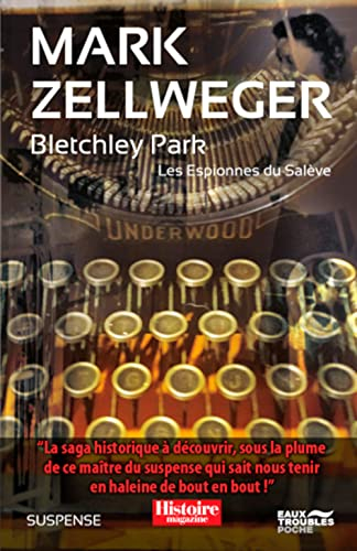 Les espionnes du Salève. Bletchley Park : suspense-action