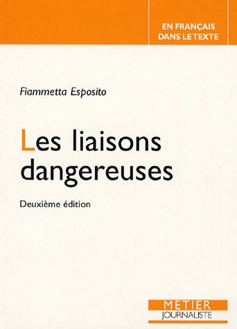 Les liaisons dangereuses : pour ne plus lier les mots à tort et à travers