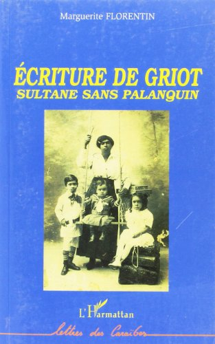 Ecriture de griot : sultane sans palanquin