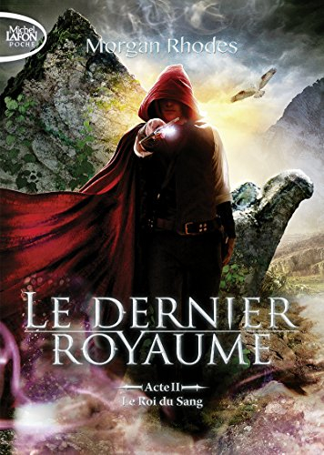 le dernier royaume, tome 2 : le roi du sang