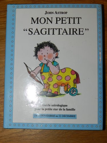 Sagittaire : guide astrologique de la petite star de la famille
