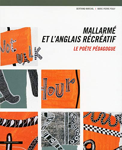 Mallarmé et l'anglais récréatif : le poète pédagogue