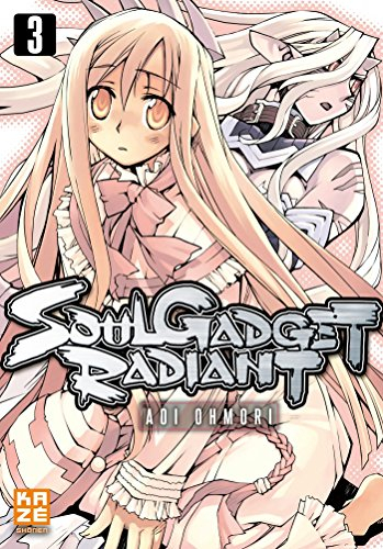 Soul gadget radiant. Vol. 3