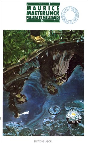 Pelléas et Mélisande