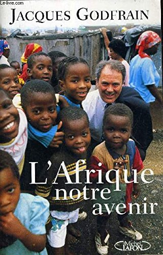 L'Afrique notre avenir
