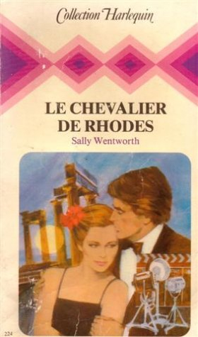 le chevalier de rhodes : collection : collection harlequin n, 224