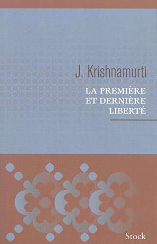 La première et dernière liberté
