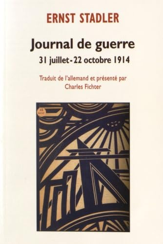 Journal de guerre : 31 juillet-22 octobre 1914