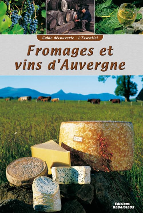 Fromages et vins d'Auvergne