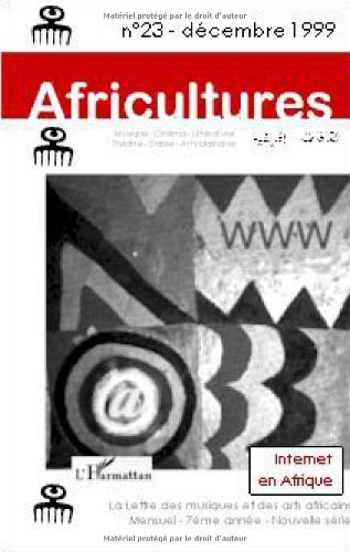 Africultures, n° 23. Internet en Afrique