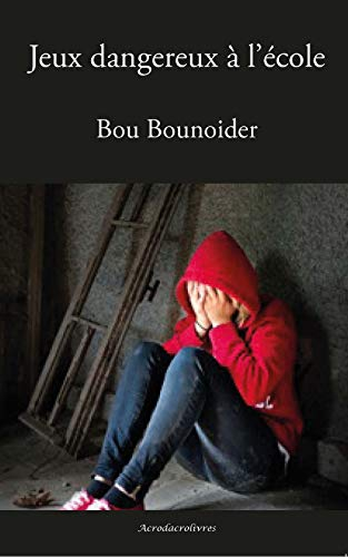 Jeux dangereux à l'école
