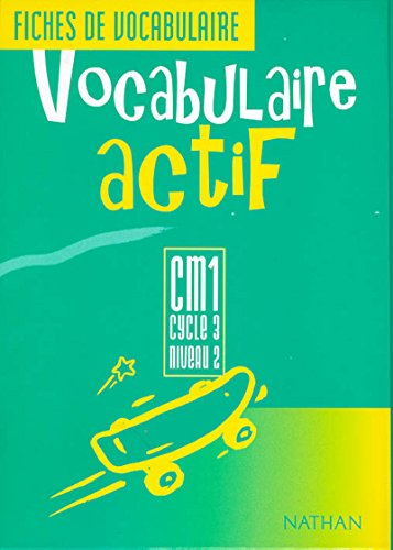 Vocabulaire actif CM1 : fichier de l'élève