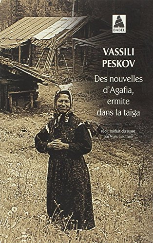 Des nouvelles d'Agafia, ermite dans la taïga : récit