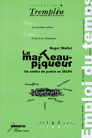 le marteau-piqueur : un atelier de poésie en segpa avec denis dormoy