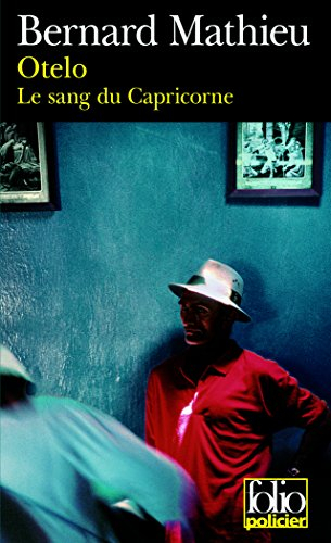 Le sang du capricorne. Vol. 2. Otelo