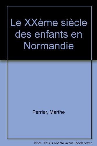 Le XXe siècle des enfants en Normandie : 1900-1950
