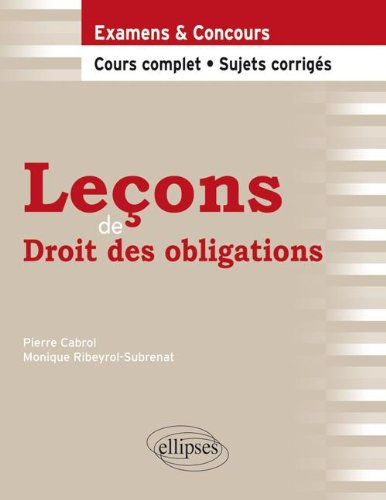 Leçons de droit des obligations : cours complet, sujets corrigés