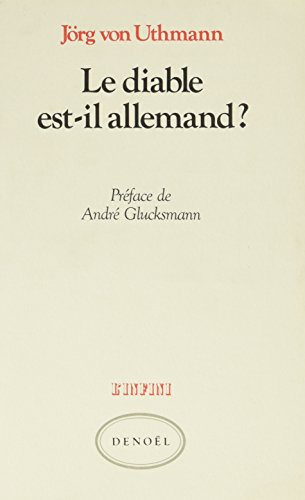 Le Diable est-il allemand ? : 200 ans de préjugés franco-allemands
