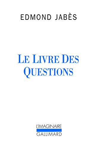 Le Livre des questions. Vol. 1. Le Livre des questions. Le Livre de Yukel. Le Retour au livre
