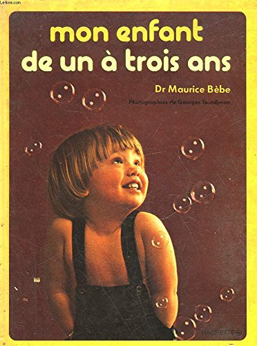 mon enfant de un à trois ans