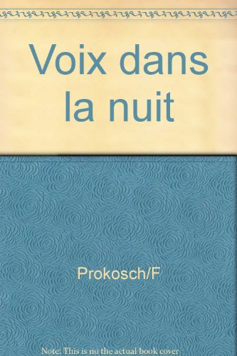 Voix dans la nuit