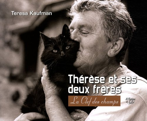 Thérèse et ses deux frères, la clef des champs