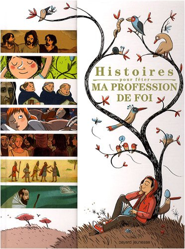 Histoires pour fêter ma profession de foi