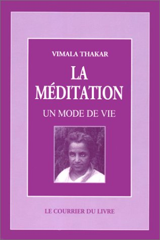 La Méditation, un mode de vie