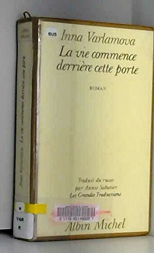 La vie commence derrière cette porte