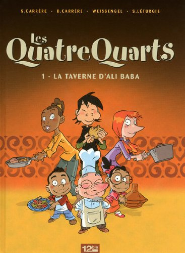 Les quatre quarts. Vol. 1. La taverne d'Ali Baba