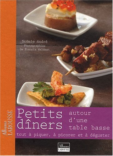 Petits dîners autour d'une table basse : tout à piquer, à picorer et à déguster