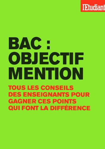 Bac : objectif mention : tous les conseils des enseignants pour gagner ces points qui font la différ