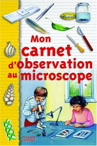 Mon carnet d'observation au microscope