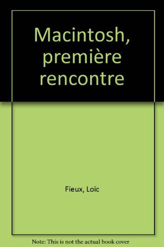 Macintosh, première rencontre