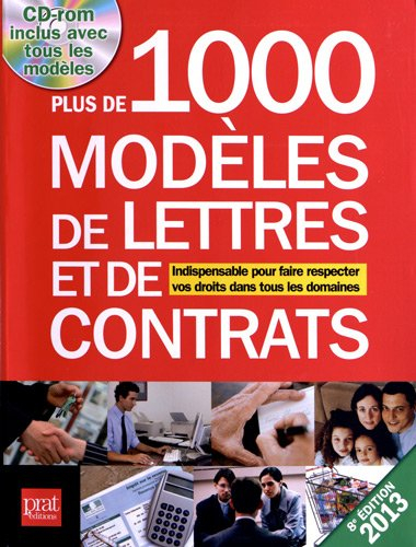Plus de 1.000 modèles de lettres et de contrats : indispensable pour faire respecter vos droits dans