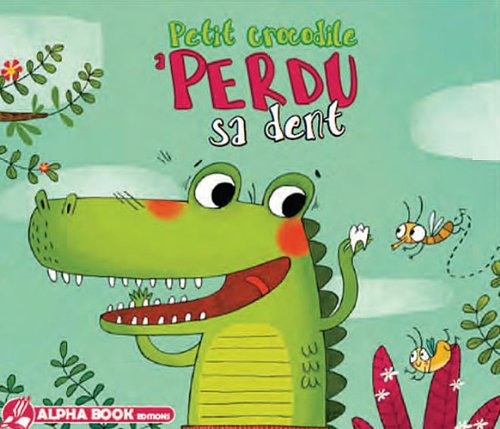 Petit crocodile a perdu sa dent