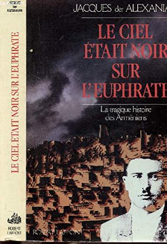 les héritiers du pays oublié, tome 1 : le ciel était noir sur l'euphrate