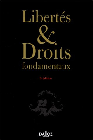 libertés et droits fondamentaux : cours, exercices et corrigés, 6e édition