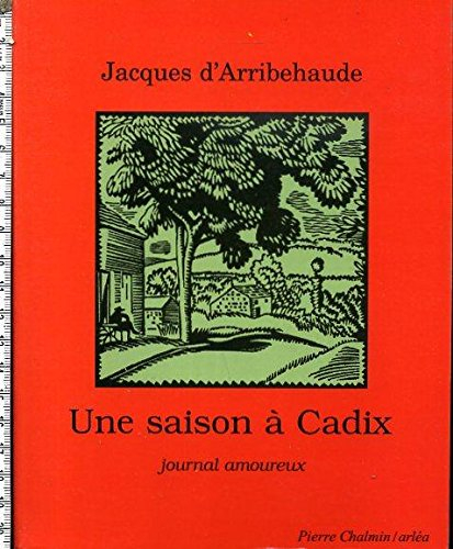 une saison à cadix - journal amoureux