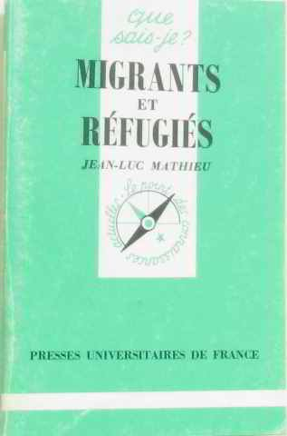 Migrants et réfugiés