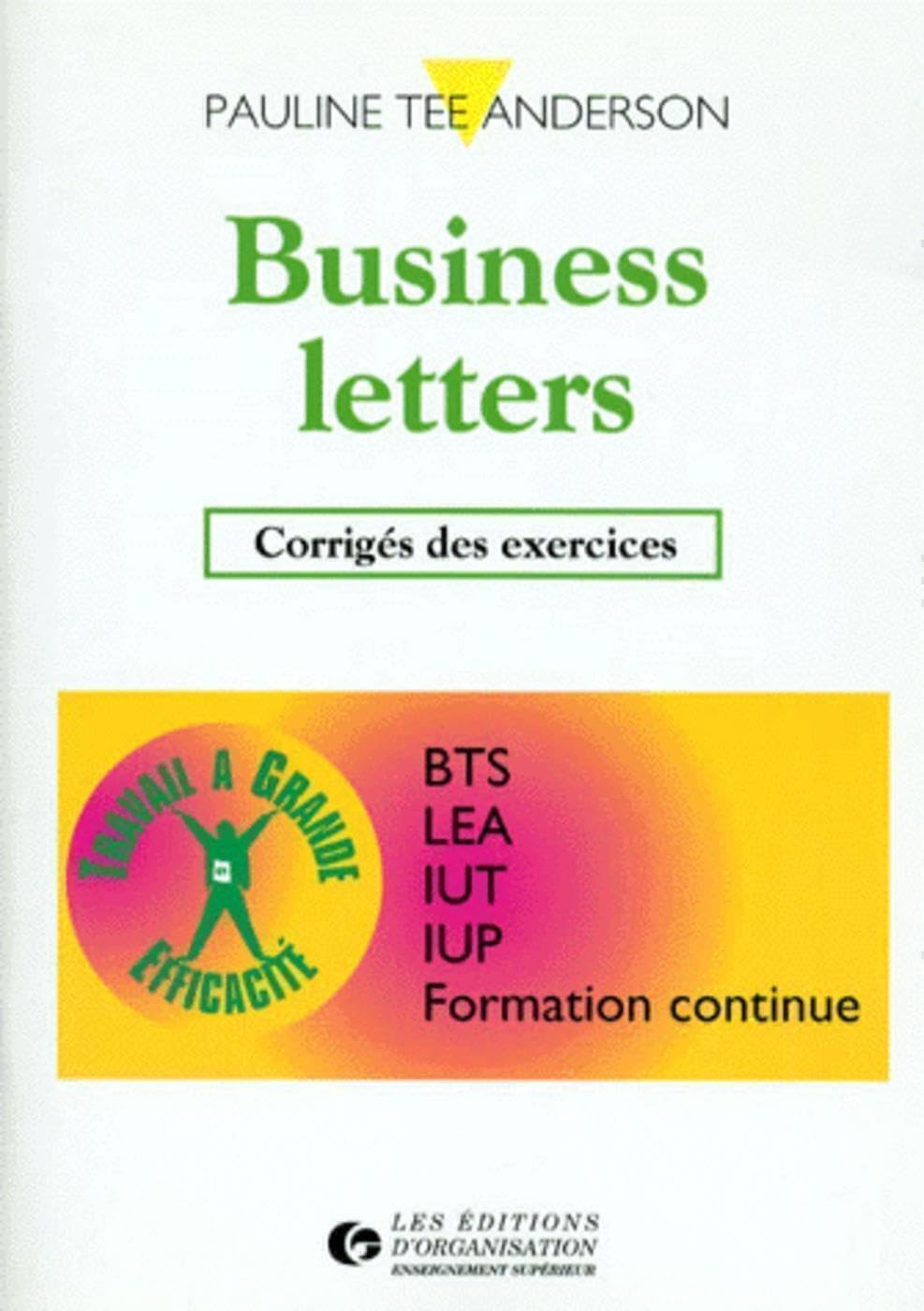 Business letters : corrigés des exercices