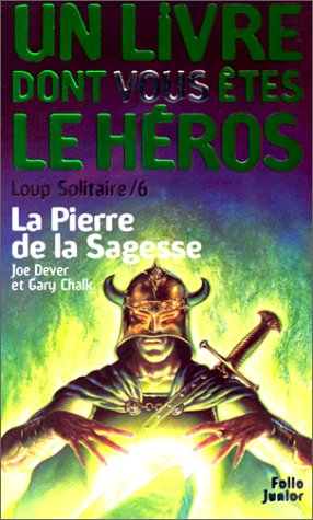 loup solitaire, numéro 6 : la pierre de la sagesse