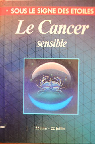 le cancer sensible
