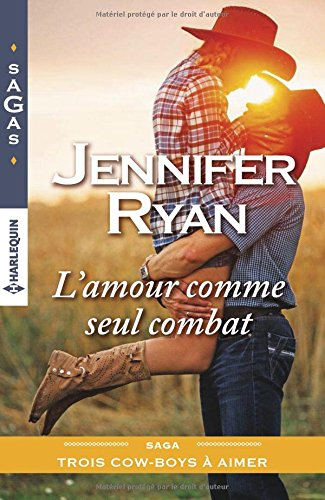 L'amour comme seul combat : trois cow-boys à aimer