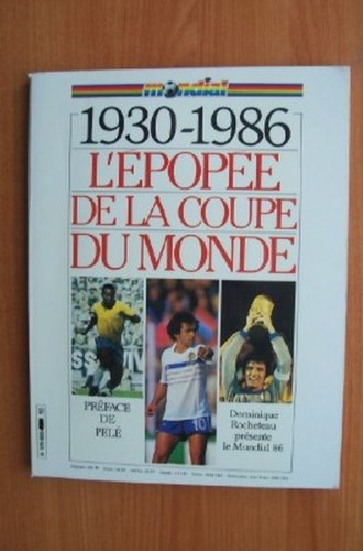 l'epopée de la coupe du monde
