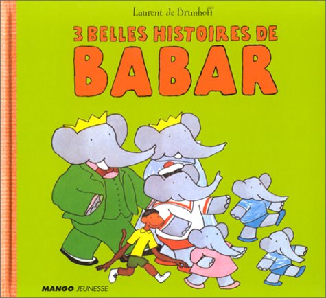 les trois belles histoires de babar