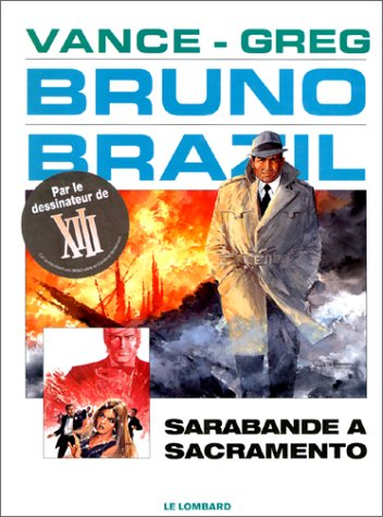 Bruno Brazil. Vol. 6. Sarabande à Sacramento