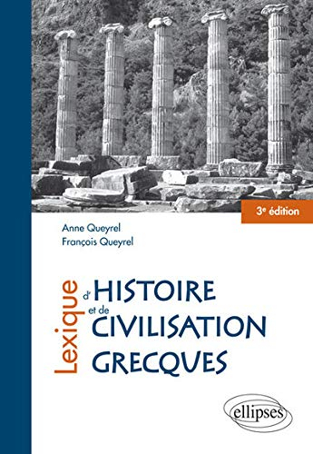 Lexique d'histoire et de civilisation grecques